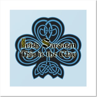 Irish Sarcam 5 Posters and Art